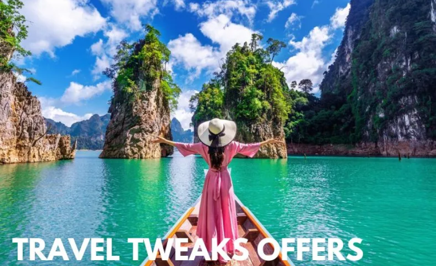 Unlocking the Best Travel Experiences with Travel Tweaks Offers